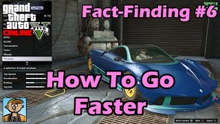 How To Go Faster  GTA FactFinding №6 [upl. by Latt]