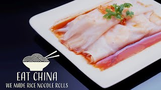 We Made Cantonese Rice Noodle Rolls From Scratch  Eat China S1E4 [upl. by Atirabrab]