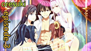 oresuki episode 3 explained in hindi  anime explained video  anime hindi  oresuki review [upl. by Ahsercal904]