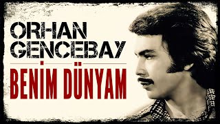 Benim Dünyam  Orhan Gencebay [upl. by Demha]