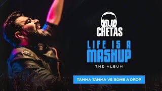 DJ Chetas  Tamma Tamma vs Bomb A Drop  LifeIsAMashup  Badshah Bappi L Anuradha P Garmiani [upl. by Nnylsia]