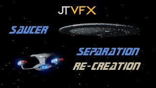 JTVFX Star Trek TNG Saucer Separation RECREATION [upl. by Tamanaha]