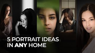 5 Portrait Ideas You Can Do in ANY Home [upl. by Antony]