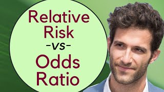 Relative Risk vs Odds Ratio EXTENSIVE VIDEO [upl. by Anilave]