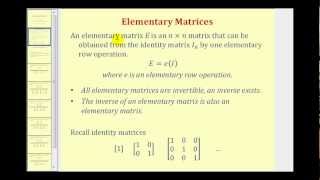 Elementary Matrices [upl. by Snowman]