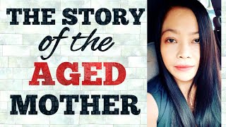 The Story Of The Aged Mother Grade8 [upl. by Rubie]