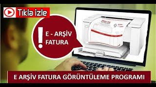 E  Arşiv Fatura Görüntüleme Programı [upl. by Aidualk600]