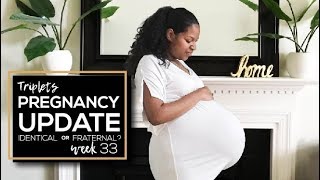 Triplets 33 Week Pregnancy Update  Identical or Fraternal [upl. by Romeyn]