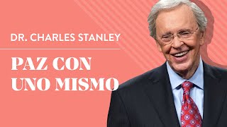 Paz con uno mismo – Dr Charles Stanley [upl. by Solrac]