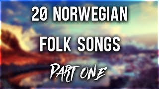 20 Norwegian Folk Songs PART 1 [upl. by Reeher891]