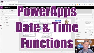 PowerApps Date and Time Functions [upl. by Luht]