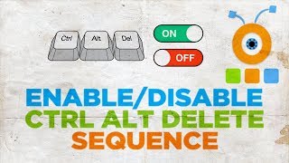 How to Enable or Disable the CTRL ALT DELETE Sequence in Windows 10 [upl. by Aynotahs]