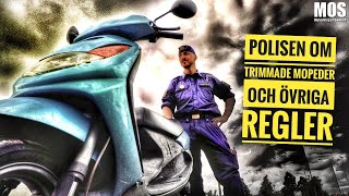 Polisen om trimmade mopeder och övriga regler [upl. by Ainar]