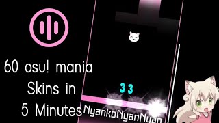 60 osu mania Skins in 5 Minutes [upl. by Trebleht343]