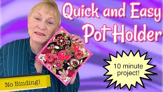 Quick and Easy 10 Minute Pot Holder  The Sewing Room Channel [upl. by Taimi548]