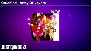 Crucified  Army of Lovers  Just Dance 4 [upl. by Eintruok]