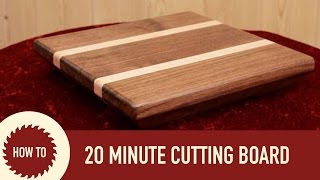 Making a Cutting Board in 20 Minutes [upl. by Rivi]