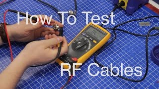 How To Properly Test RF Cables [upl. by Tterab]