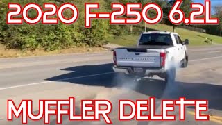 2020 Ford F250 62L EXHAUST w MUFFLER DELETE [upl. by Whetstone]