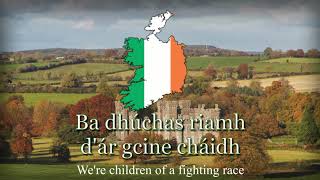 National Anthem of Ireland  quotAmhrán na bhFiannquot Irish version [upl. by Nosaes]