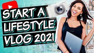 Start A Successful Lifestyle Vlog YouTube Channel  How To Vlog For Beginners [upl. by Ettenal]