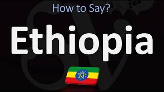 How to Pronounce Ethiopia CORRECTLY [upl. by Syman]