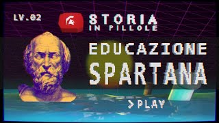 Educazione spartana  Storia in Pillole [upl. by Canale]