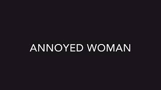 Annoyed Woman Sound Effect [upl. by Roi]