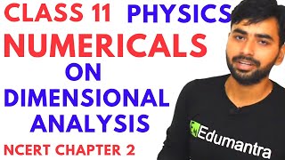 Important NUMERICALS on Dimensional Analysis  Class 11 CBSE PHYSICS [upl. by Sonny]