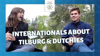 Internationals about Tilburg amp Dutchies  Tilburg University Vlog [upl. by Herwig]