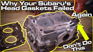 Why Your Subarus Head Gaskets Failed Again [upl. by Paulson]