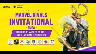 Marvel Rivals Invitational 2025 EMEA Day 4 UTC1） [upl. by Eiramanitsirhc378]