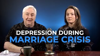 How Depression Affects A Marriage Especially A Marriage In Crisis [upl. by Ariajaj]