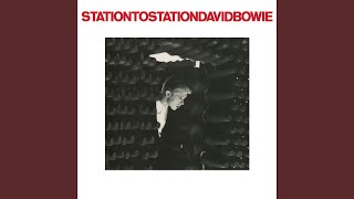 Station to Station 2016 Remaster [upl. by Cathlene]