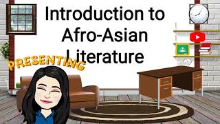 Introduction to AfroAsian Literature [upl. by Moshe]