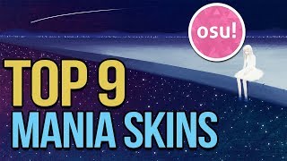 osu Top 9 Mania Skins 4k5k7k [upl. by Vasyuta]