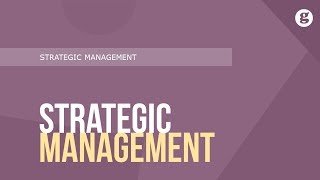 Strategic Management [upl. by Phillip260]