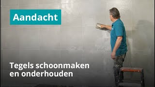 Tegels schoonmaken en onderhouden [upl. by Darleen]