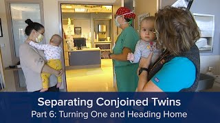 Separating Conjoined Twins Part 6 Turning One and Heading Home [upl. by Rocker]