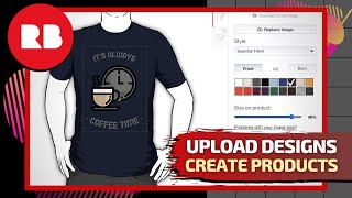 Redbubble Tutorial  Upload Designs amp Add Products [upl. by Alegnat]