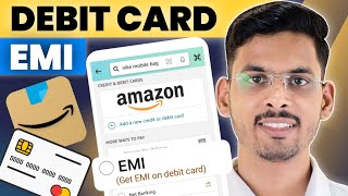 Amazon Debit Card EMI  Full Details  Amazon Se Debit Card Se Emi Kaise Kare [upl. by Ola170]