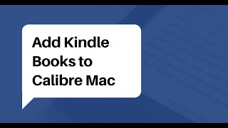 How to Add Kindle Books to Calibre Library on Mac [upl. by Edmund]