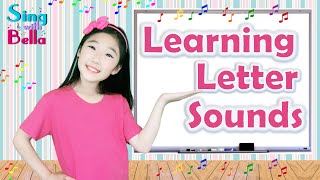 Learning Letter Sounds with Lyrics and Actions  Alphabet Song  Phonics for Kids  Sing with Bella [upl. by Paul]