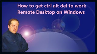 How to get ctrl alt del to work in Remote Desktop on Windows 10 [upl. by Nylirad]