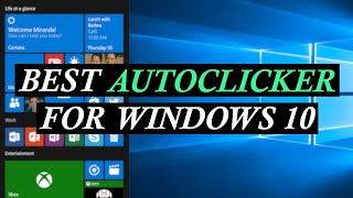 Best Autoclicker For Windows 10 [upl. by Nwotna]