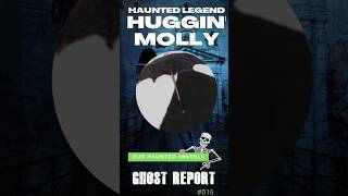 Ghost Reports Huggin Molly [upl. by Novyad]