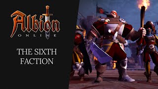 Albion Online  The Sixth Faction [upl. by Clyte]