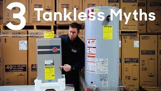 3 Tankless Water Heater Myths [upl. by Hannala]