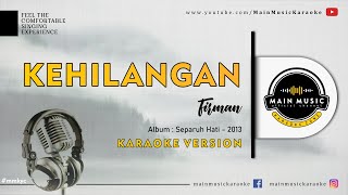 FIRMAN  KEHILANGAN Karaoke [upl. by Erena]