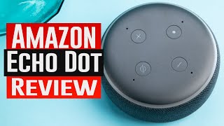 Amazon Echo Dot 3rd Generation｜Watch Before You Buy [upl. by Eiaj812]